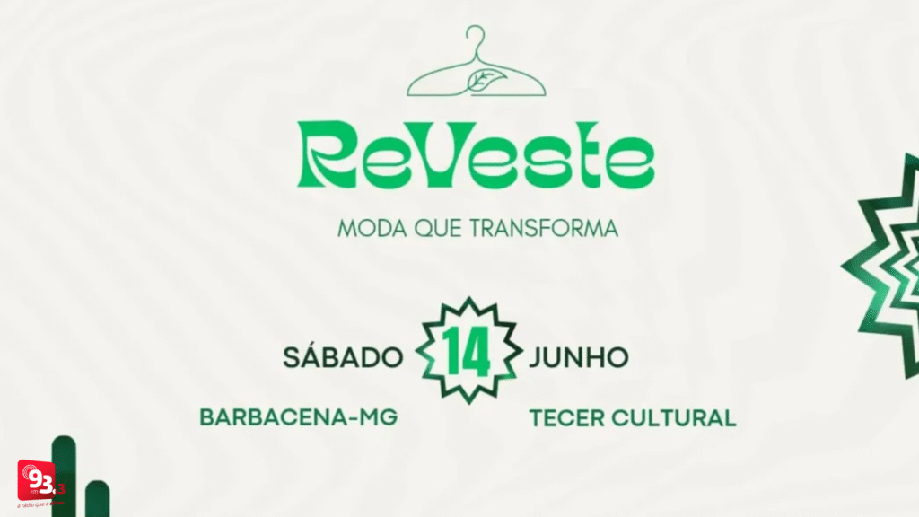 Barbacena recebe a 1ª edição do ReVESTE, evento de moda sustentável com entrada gratuita