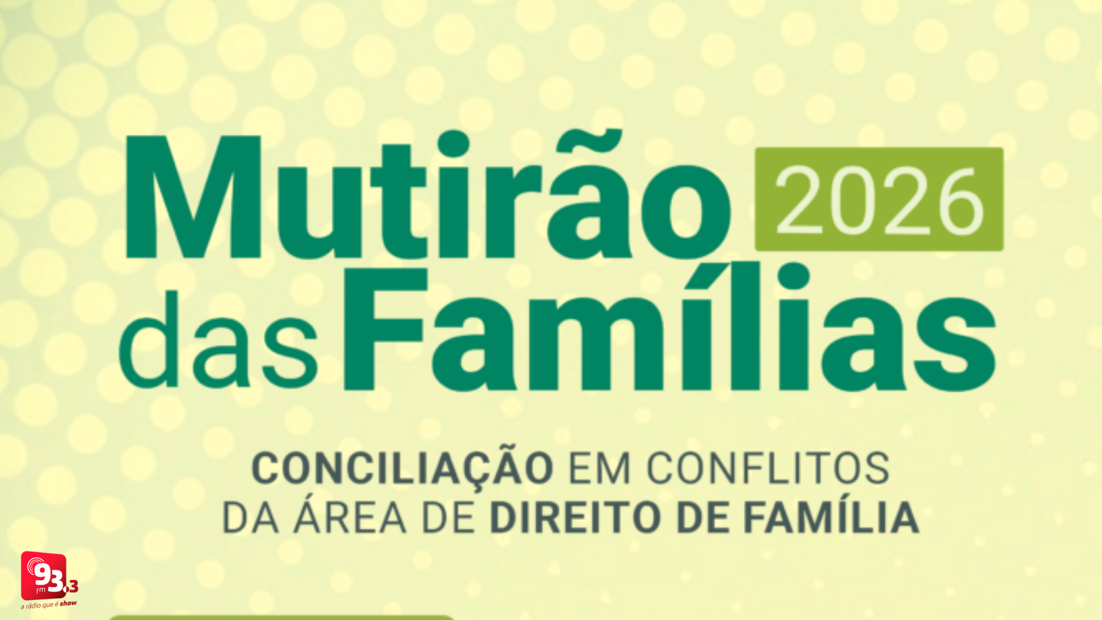 Leia mais sobre o artigo Defensoria Pública abre inscrições para o Mutirão das Famílias 2026