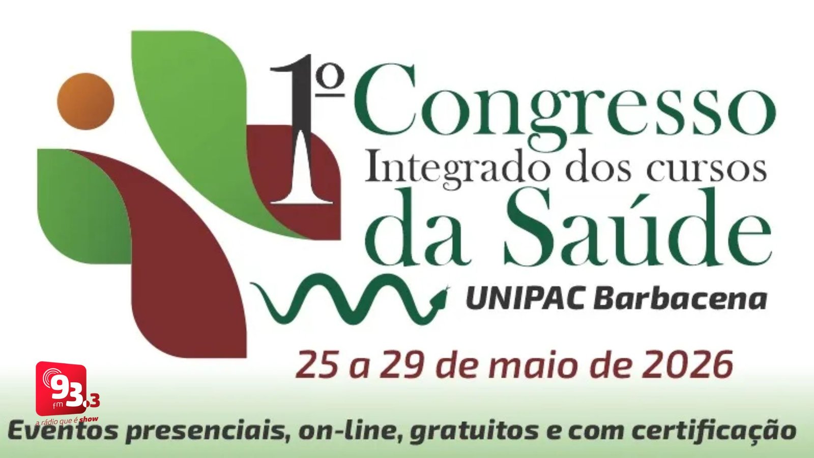 Leia mais sobre o artigo Inscrições abertas para o I Congresso Integrado dos Cursos da Saúde do Unipac, em Barbacena