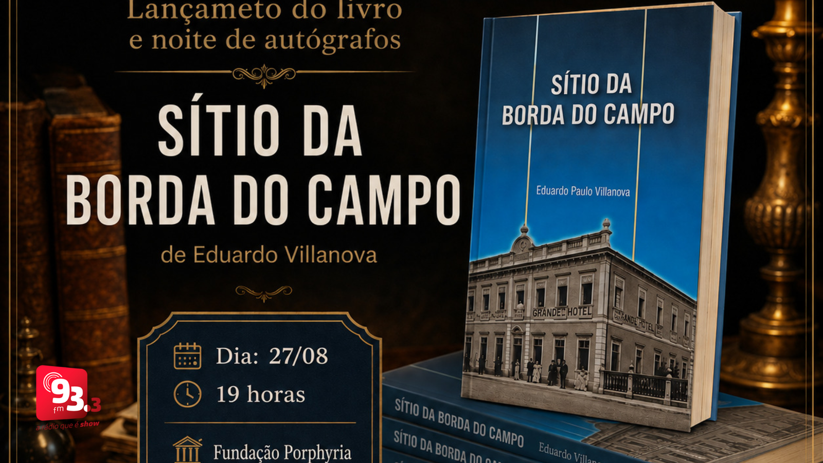 Leia mais sobre o artigo Eduardo Villanova lança livro com a história do Sítio da Borda do Campo