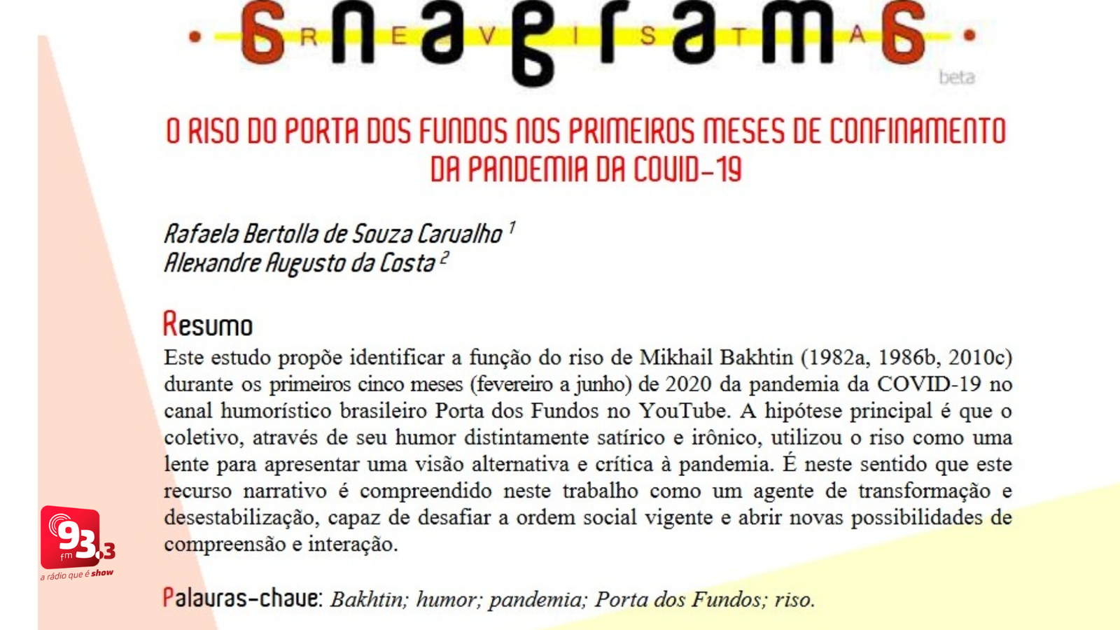 Leia mais sobre o artigo Pesquisa de iniciação científica de Publicidade e Propaganda do UNIPAC é publicado em revista da USP