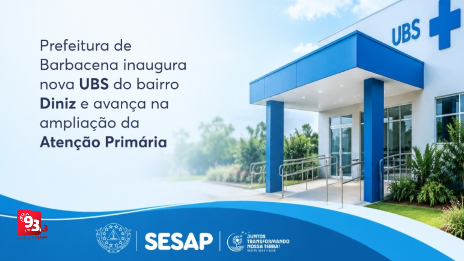 Leia mais sobre o artigo Nova UBS do bairro Diniz será inaugurada nesta quarta-feira, em Barbacena
